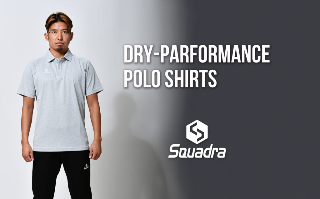 26の新ポロシャツ DRYパフォーマンスポロシャツが新登場 | スクアドラ